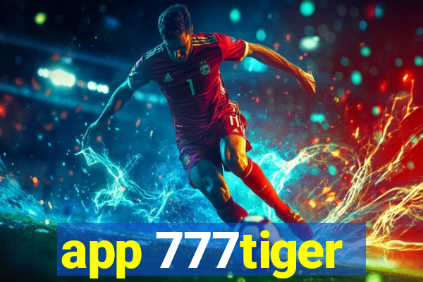 app 777tiger